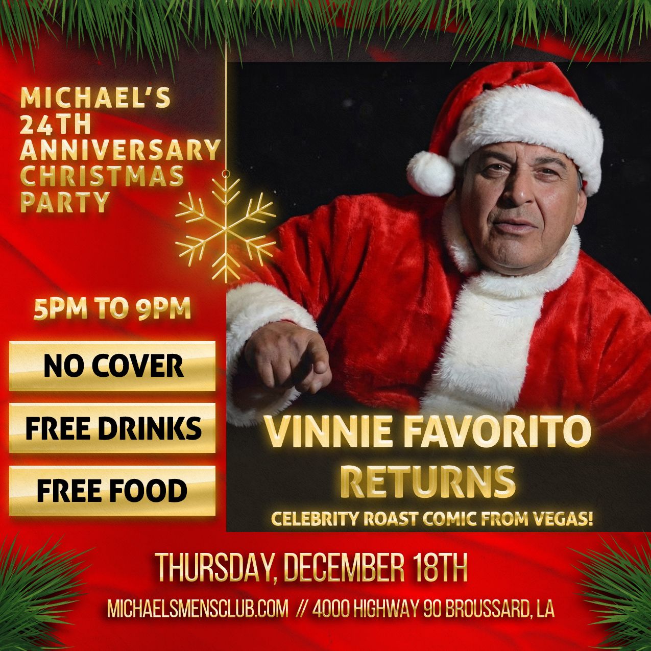 Promotional graphic for Michael’s Men’s Club 24th Anniversary Christmas Party featuring Vinnie Favorito dressed as Santa, announcing his return to Lafayette as a celebrity roast comic from Las Vegas, with event details including no cover, free food, free drinks, and the December 18 date.
