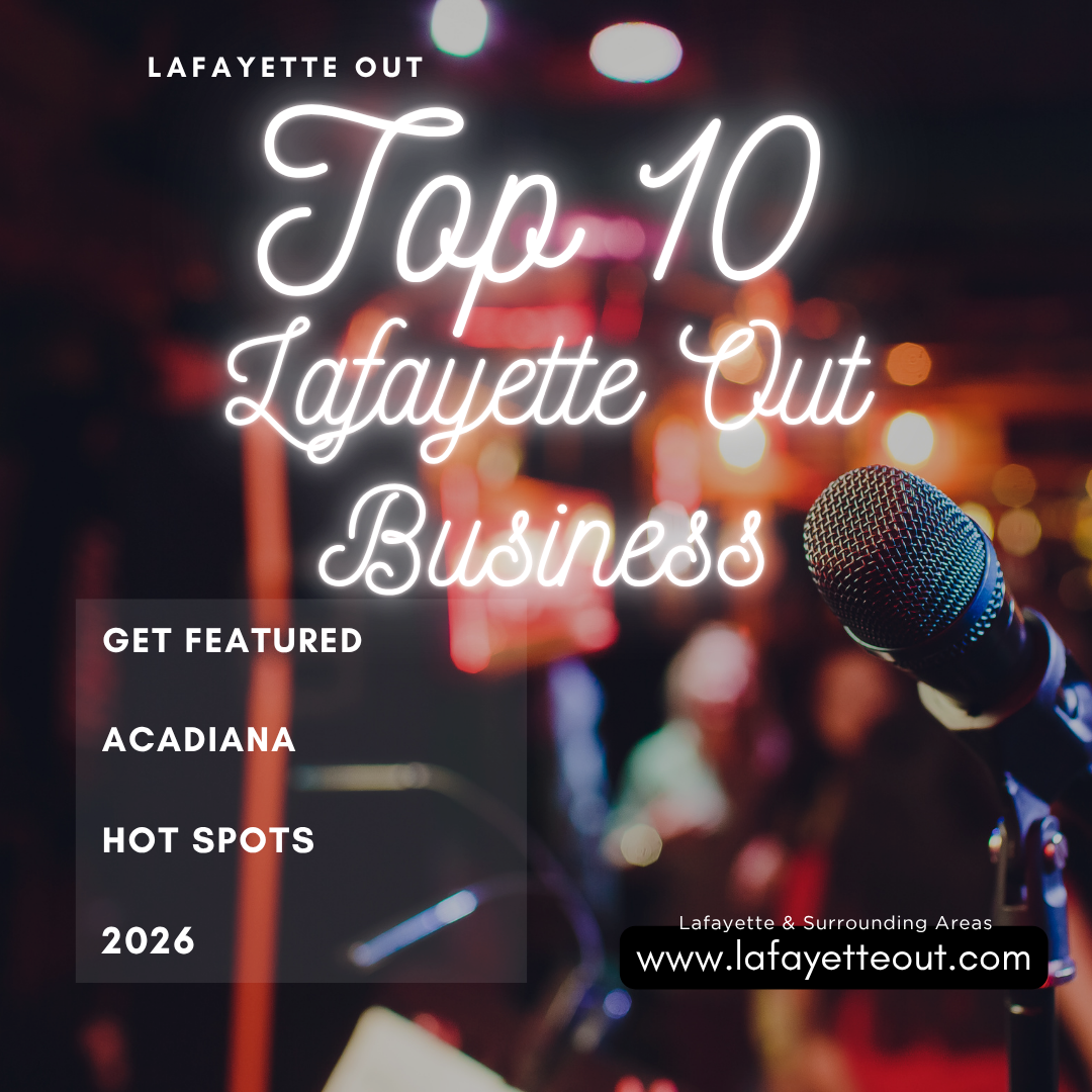 Lafayette Out Business Spotlight Contest: Nearly 50 Local Businesses Nominated